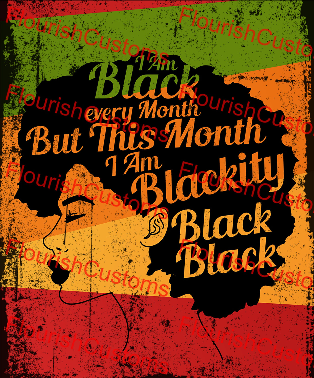 Black History Every Month - DTF Transfer (Ready To Press)