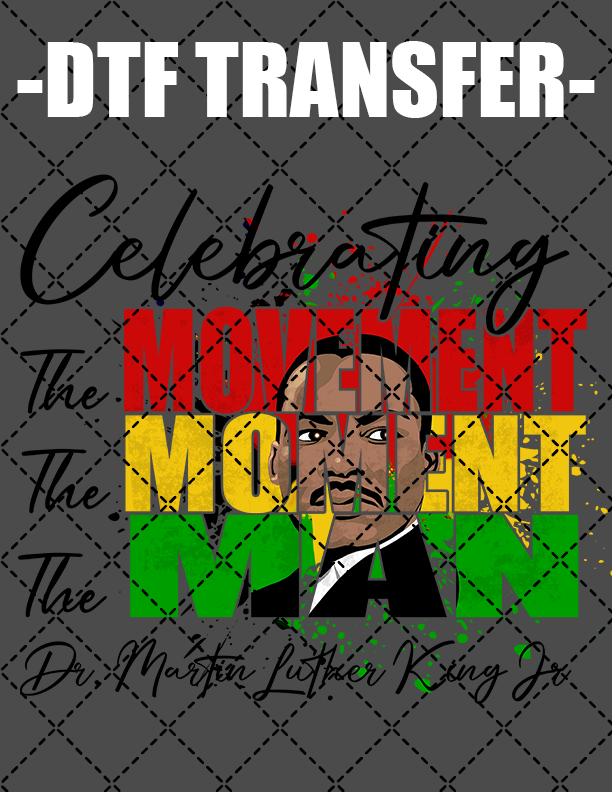 Movement Moment Man - DTF Transfer (Ready To Press)