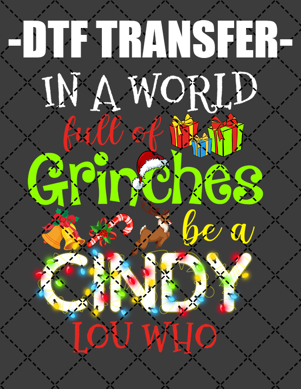 In The World Of Grinches - DTF Transfer (Ready To Press)