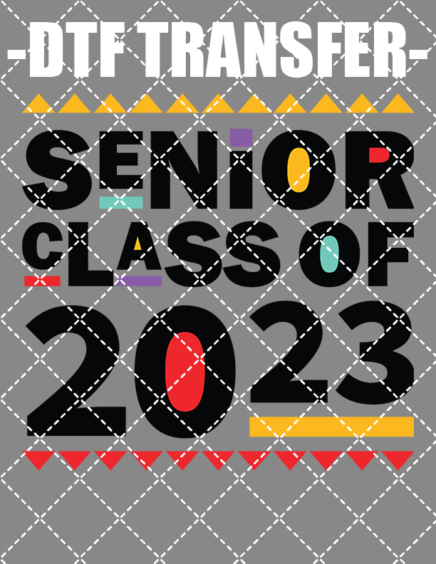 Senior Martin Style Class Of 2023 - DTF Transfer (Ready To Press)