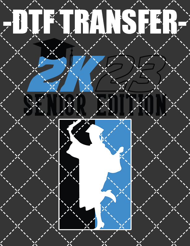 Senior 2K Edition Class Of 2023 - DTF Transfer (Ready To Press)