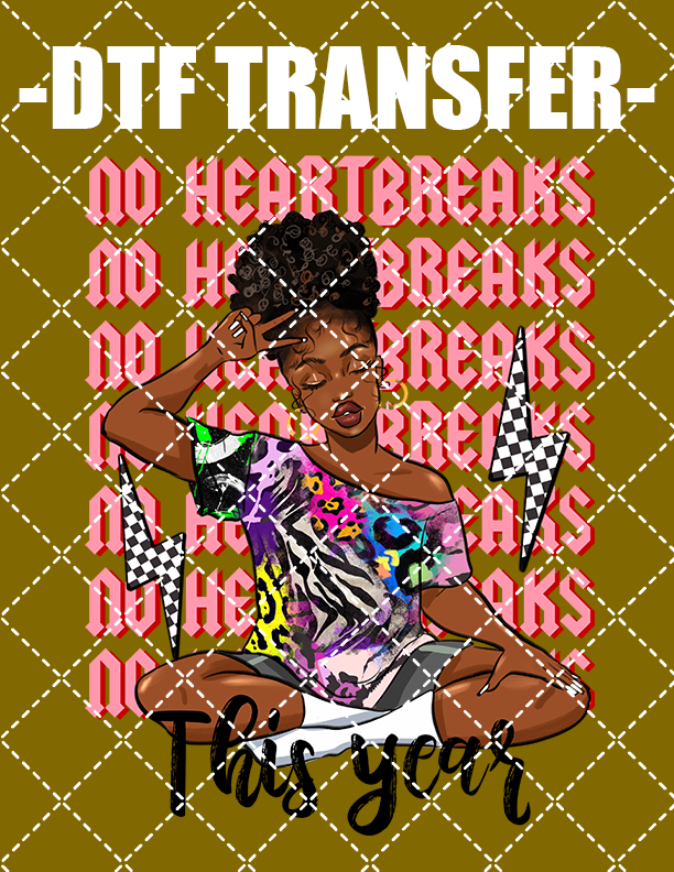 No Heartbreaks - DTF Transfer (Ready To Press)