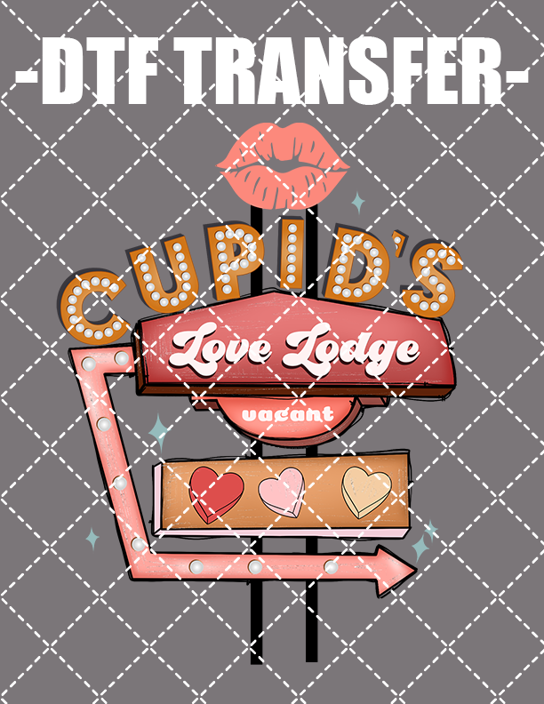 Cupid's Love Lodge - DTF Transfer (Ready To Press)